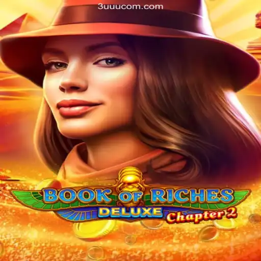 Exploring Book of Riches Deluxe Chapter 2: A New Era in Online Gaming