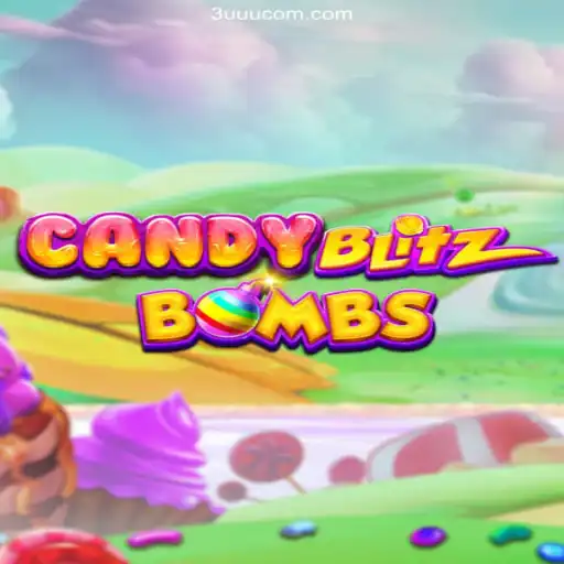 Dive into the Exciting World of CandyBlitzBombs and 3UUU.COM