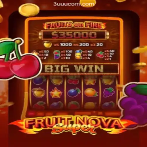 Exploring FruitNovaSuper: The Game Revolutionizing the Online Casino Experience