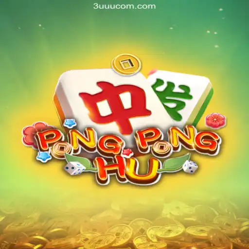 Discover the Thrilling World of PONGPONGHU